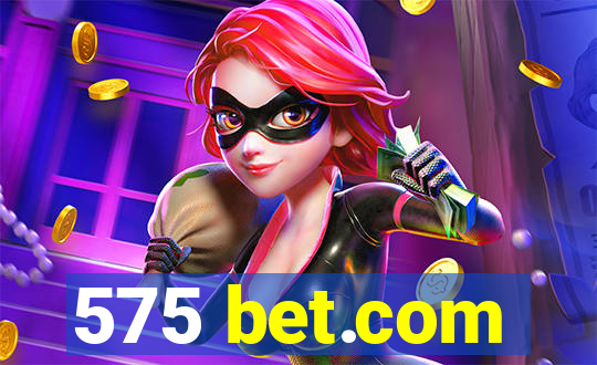 575 bet.com